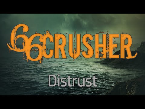 66crusher - Distrust