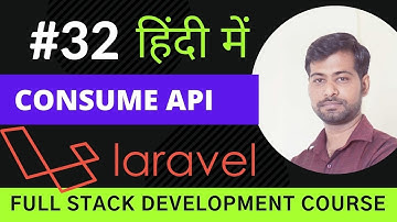 #32 - How to consume/use REST API in PHP/LARAVEL using CURL