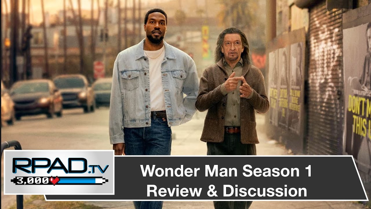 Wonder Man Review & Discussion | RPadTV Episode 132
