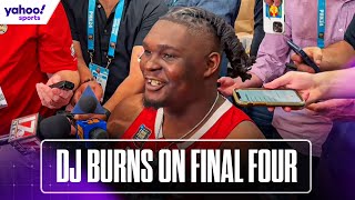 DJ BURNS JR. on if he's interested in playing football and the FINAL FOUR | Yahoo Sports