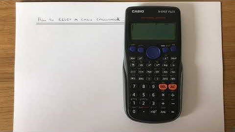 How To Reset A Casio Scientific Calculator Back To Factory Settings
