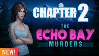 AE Mysteries The Echo Bay Murders Chapter 2 Walkthrough (Haiku Games)