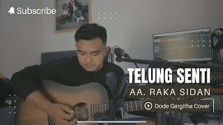 Raka Sidan - Telung Senti (Dode Gargitha Live Cover)