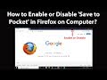 How to Enable or Disable 'Save to Pocket' in Firefox on Computer?