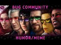 BG 3| Bug community (humor/meme)