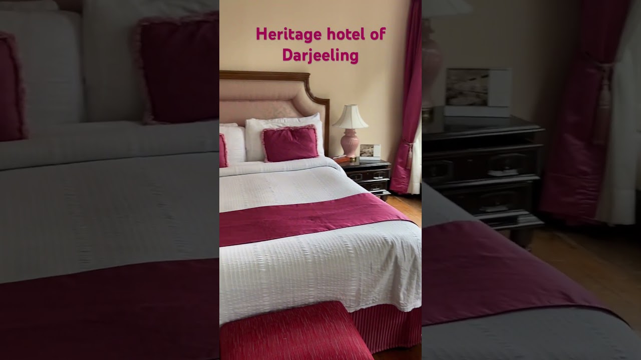 | Best Luxury Hotel In Darjeeling | Heritage Hotel | The Elgin | Best Scenic Hill View | Best Hotel