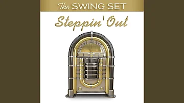 Just Like A Rodeo (The Swing Set: Steppin' Out Version)