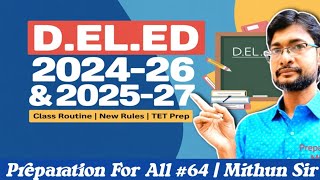 D.El.Ed Online Class 2024-26 &amp; 2025-27 | Important Update &amp; New Rules | TET Prep 