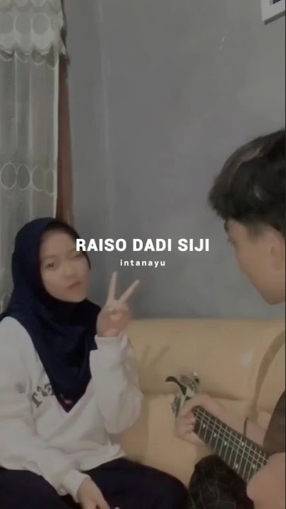 Raiso dadi siji cover intanayu #raisodadisiji #akustik #storymusikasik