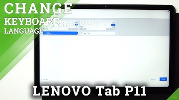 How to Change Keyboard Language in Lenovo Tab P11 - Set Keyboard Dictionary