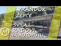 Radovi na autoputu || Vranduk - Žepče - Svilaj (Odžak)
