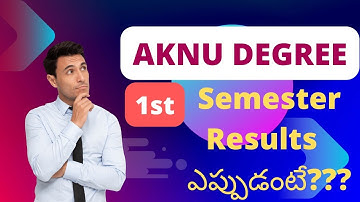 #aknu University Degree 1st Semester Results ఎప్పుడంటే???🤔🤔#degree#semester1#important#update#result