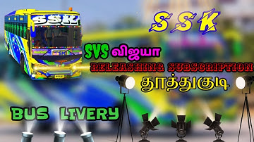SSK Bus Livery For Jetbus ||  Thoothukodi TO Sankarankovil  || SVS Vijaya releashing subscriber //