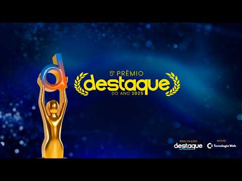 Prêmio Destaque do Ano 2025 | LIVE CERIMÔNIA DE PREMIAÇÃO
