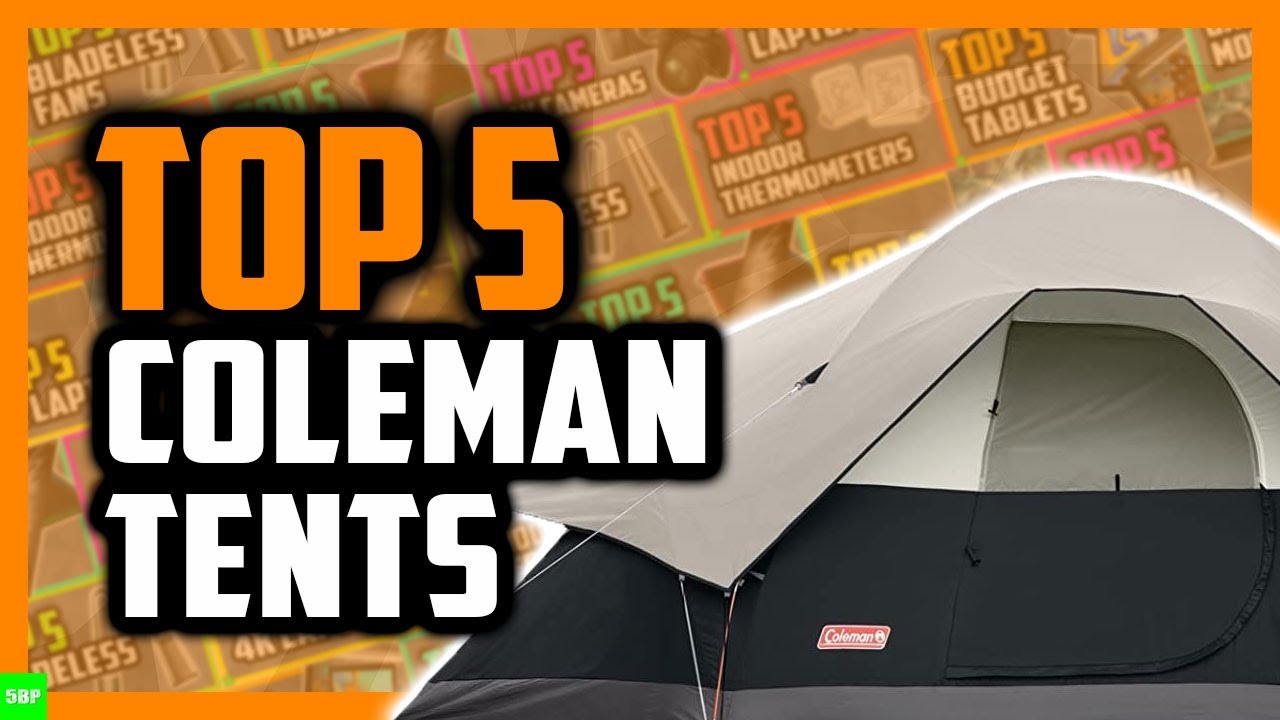 Best Coleman Tents in 2021