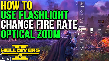 How to Change Fire Rate & Optical Zoom Helldivers 2