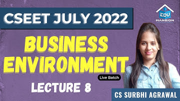 FREE CSEET July 2022 Business Environment LIVE Batch | Lecture 8 | Online Class | CS Surbhi Agrawal