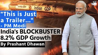 This is just a Trailer says PM Modi over India's BLOCKBUSTER GDP Numbers | By Prashant Dhawan