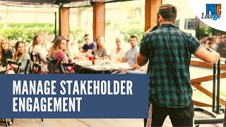 Manage Stakeholder Engagement Process