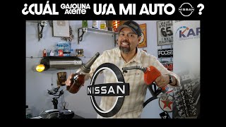 ¿Cuál gasolina y aceite le pongo a mi Nissan?