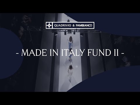 Made in Italy Fund II - video from Quadrivio Group