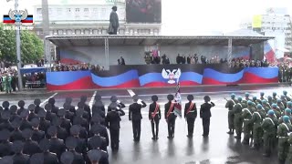 Victory Parade in Donetsk 9 May 2019 Donetsk Anthem