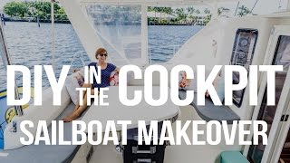 Nikki Goes DIY in the Cockpit - Our Sailboat Makeover