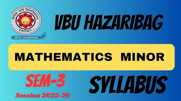 SEM-3 FYUGP Session 2022-26 Mathematics Minor Paper Syllabus VBU Hazaribagh