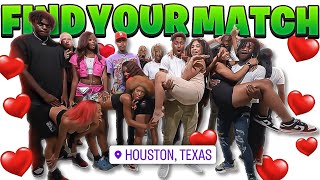 FIND YOUR MATCH! 12 Boys & 12 Girls Houston