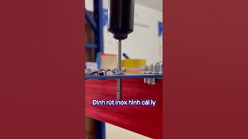 Đinh rút inox hình cái ly #kseet #cnc #rivet