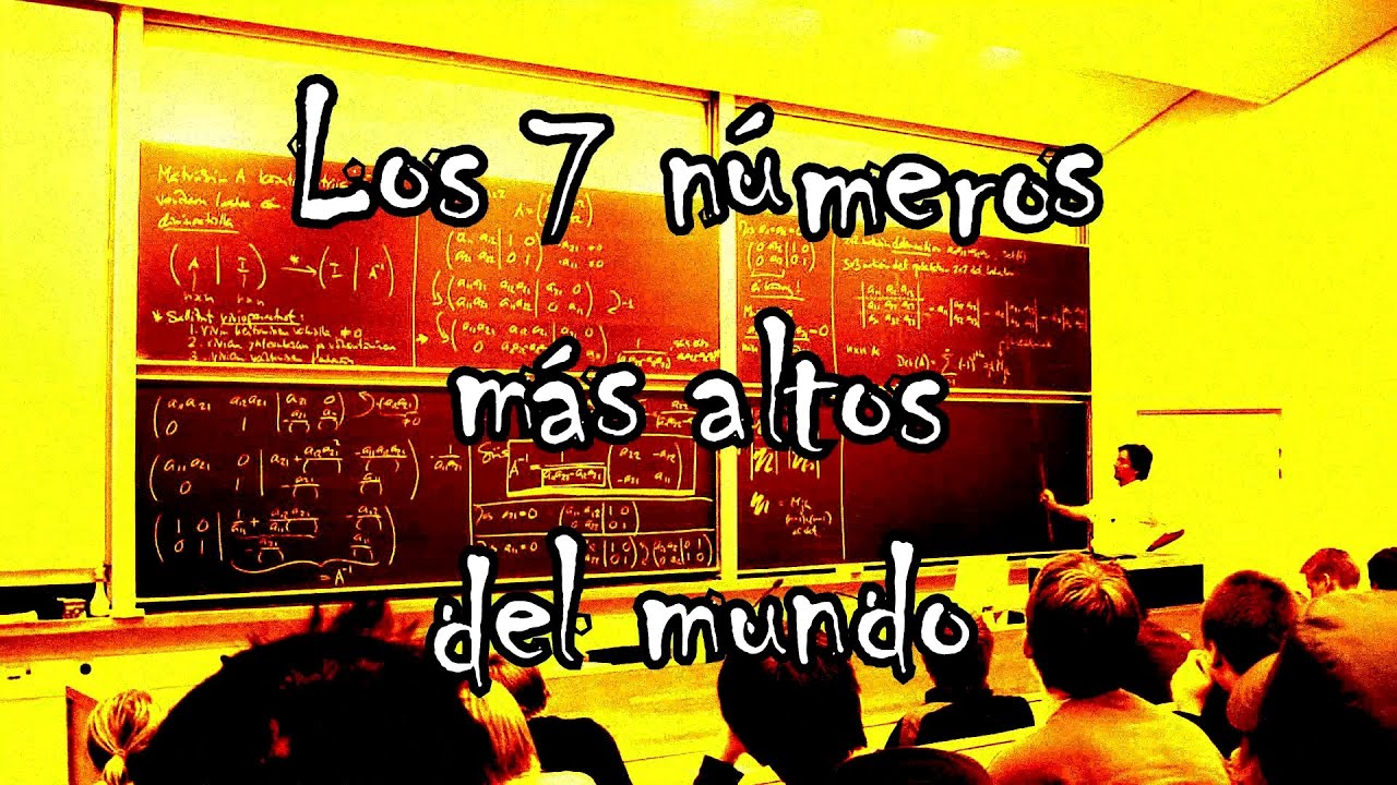 El Numero Mas Alto Del Mundo