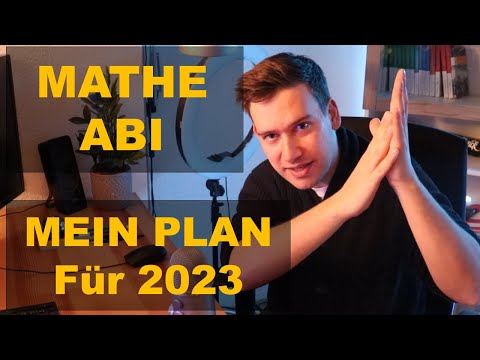 MATHE ABI: Mein Plan für 2023 | How to Mathe Abi 2022 / 2023