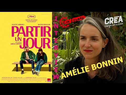 Partir un jour, film enchanté - Interview Amélie Bonnin