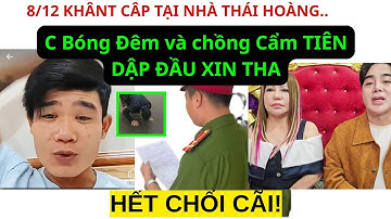 NẢY LỬA TẠI NHÀ thái Hoàng C.A LÀM VIỆC Chồng Cẩm Tiẻn & BÓNG TỐI  KHẨN CẦU XIN THA..Bich Phương..
