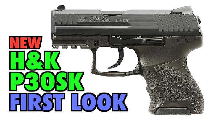 The NEW H&K P30SK: Quick First Look
