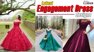 Latest Stylish, Elegant And Trendy Engagement Dress Designs 2021 Fashion Corner