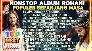 Download lagu KUMPULAN LAGU PUJIAN ROHANI POPULER 2025 - APA GUNA HARTA DUNIA DAN EMAS PERMATA