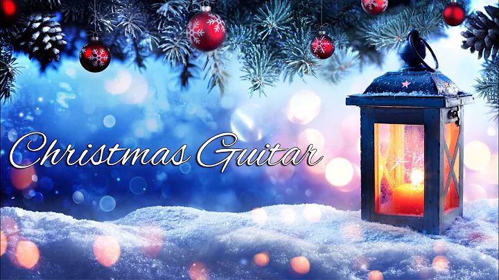 Christmas Guitar - 5 Hours of Peaceful, Instrument...