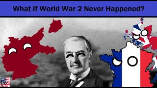 What if World War 2 Never Happened? (Alternative History)