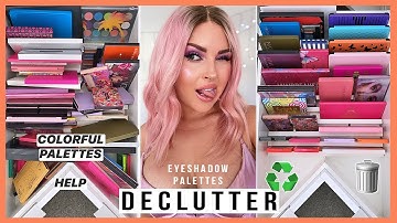 COLORFUL Eyeshadow Palette Declutter ♻️💕 HUGE MAKEUP ORGANISATION 2020