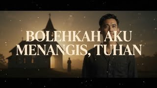 MAY I CRY, LORD? | Newest Christian Spiritual Song 2026
