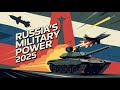 Russia S Military Power 2025 How Strong Is Moscow S Arsenal Today Russia S Military Power 2025 How Strong Is Moscow S Arsenal Today