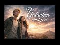 Die Gedanken sind frei
