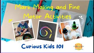 Mark Making and Fine Motor Skills - Pre-writing; Creative Expression, Not Just Scribbles