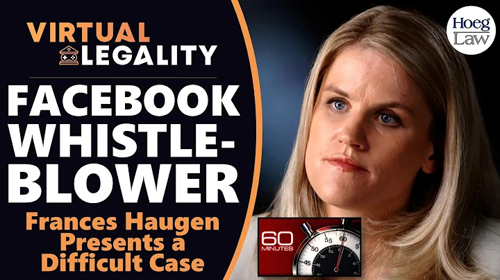 Facebook Whistleblower Frances Haugen: A Difficult Legal Case (VL553)