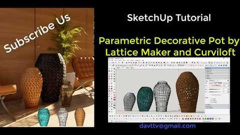 SketchUp Tutorial Parametric Decorative Pot by Lattice Maker plugin