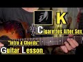 K - Cigarettes After Sex | Guitar Lesson | Intro &amp; Chords | 