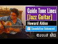 Guide tone lines jazz guitar masterclass exerpt  howard alden