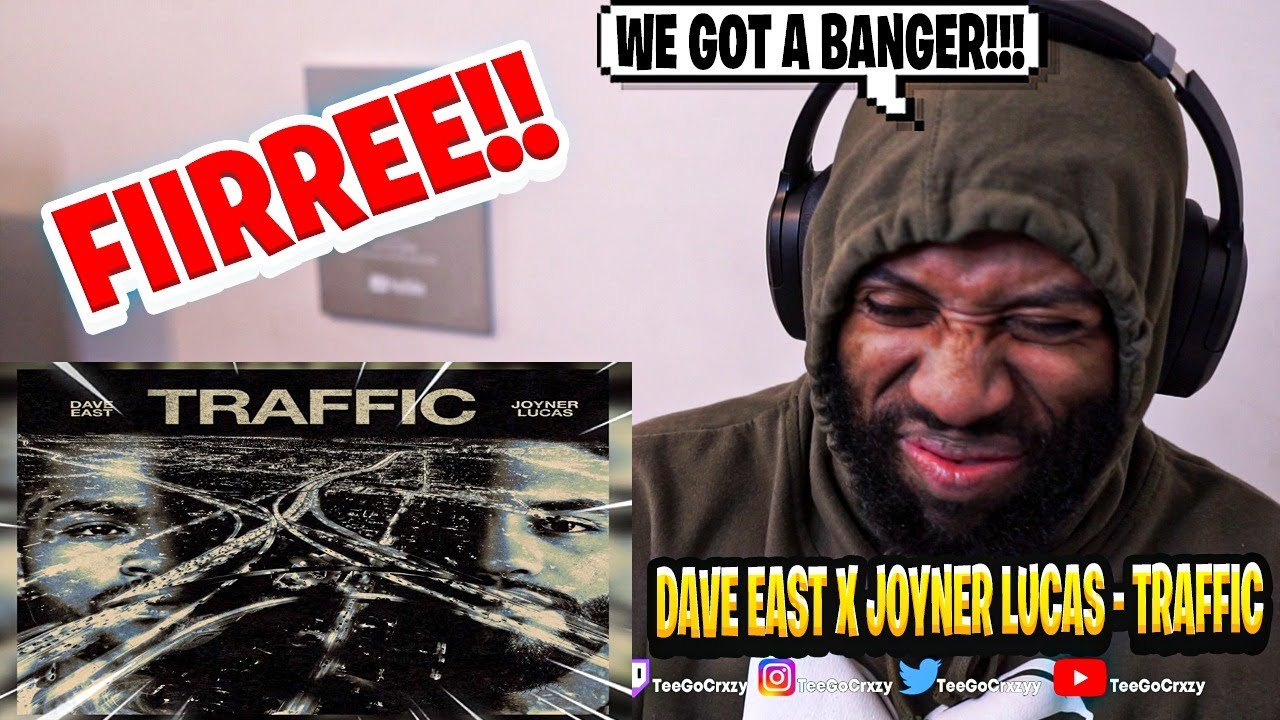 STRAIGHT TO THE PLAYLIST!!! Dave East & Joyner Lucas - Traffic (Official Audio) (REACTION)