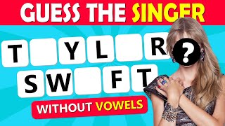 Can You Guess the Singer Without Vowels? 🎵🤔